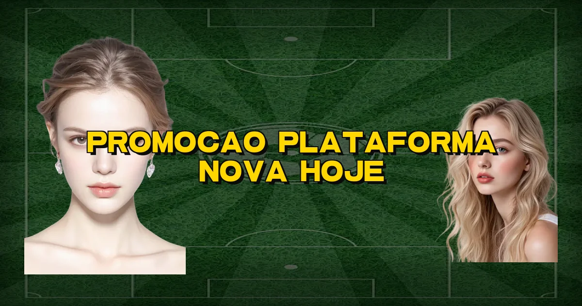 Promocao Plataforma Nova Hoje Oficial