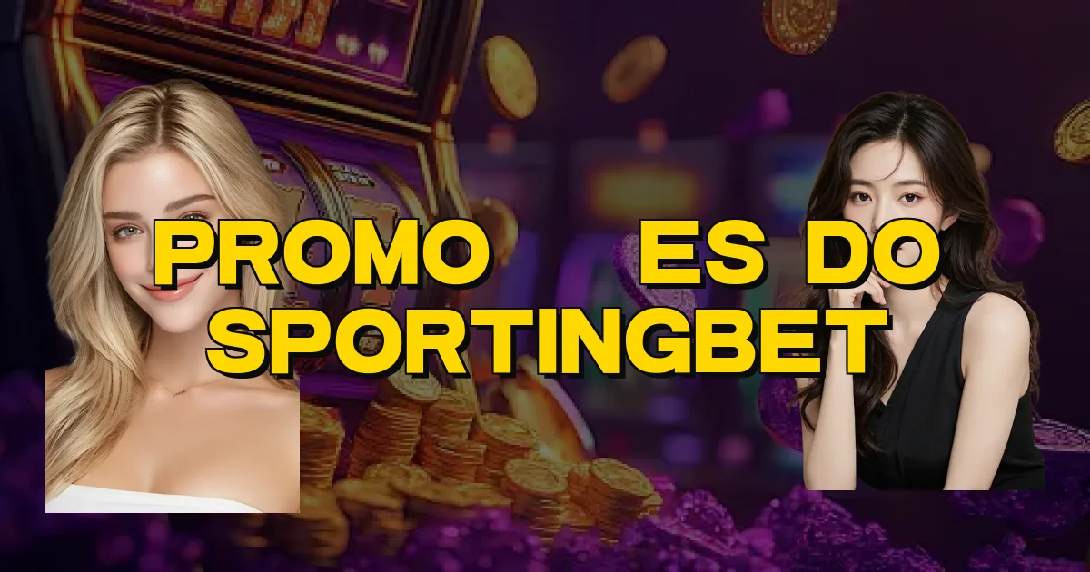 Promoções Do Sportingbet Oficial