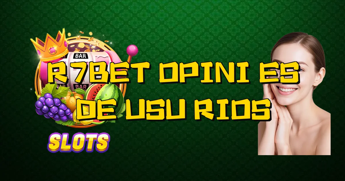R7Bet Opiniões De Usuários Oficial