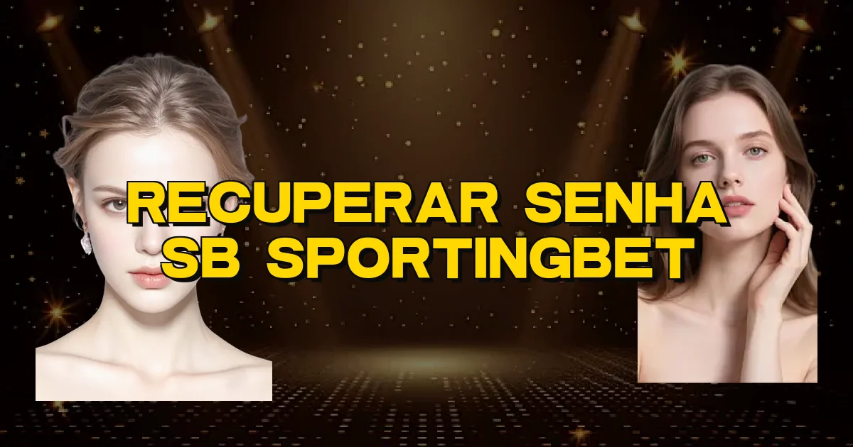 Recuperar Senha Sb Sportingbet Oficial