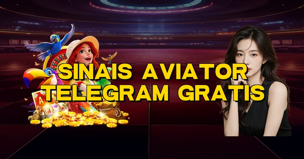 Sinais Aviator Telegram Gratis Oficial