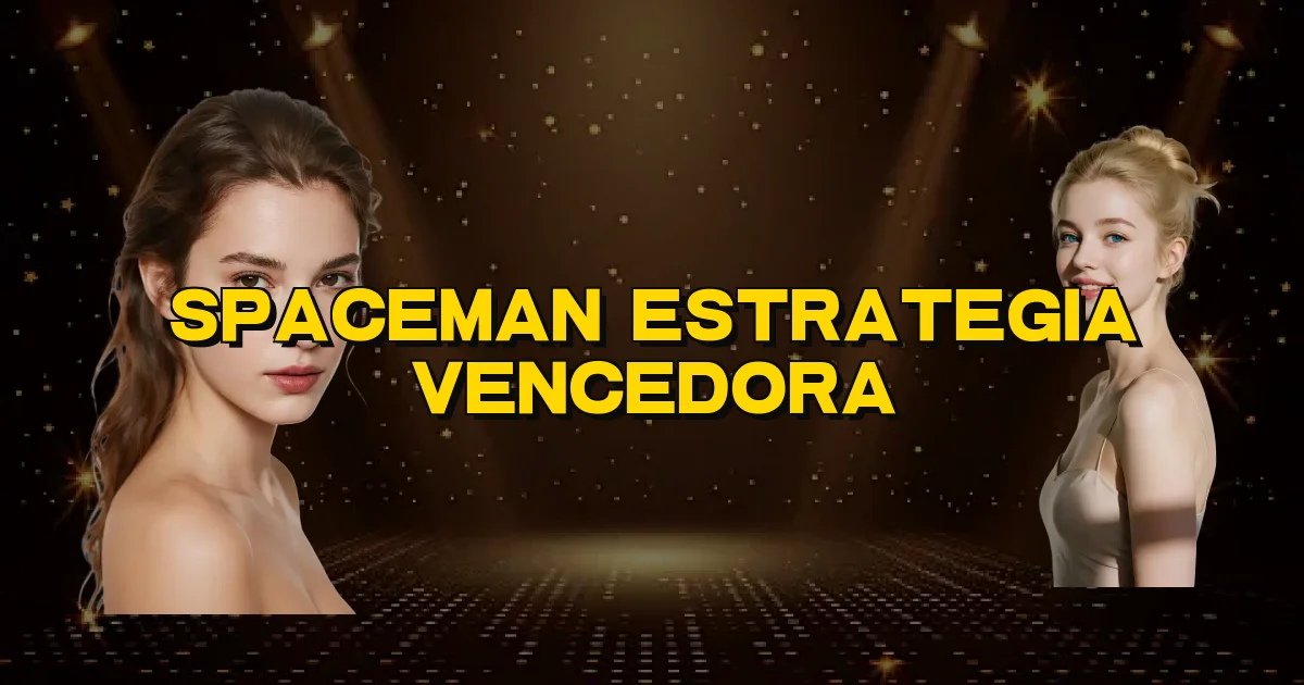 Spaceman Estrategia Vencedora Oficial