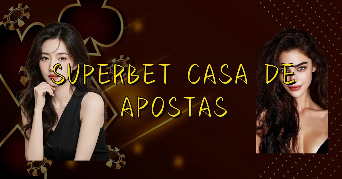 Superbet Casa De Apostas Oficial