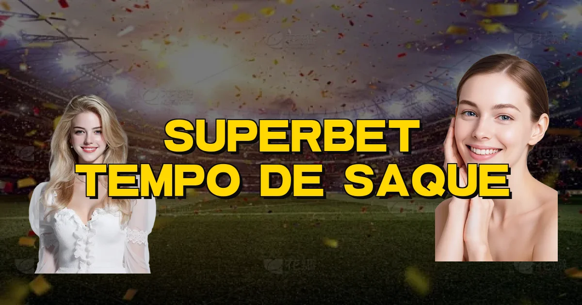 Superbet Tempo De Saque Oficial