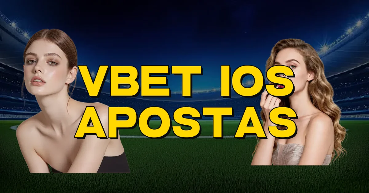 Vbet Ios Apostas Oficial