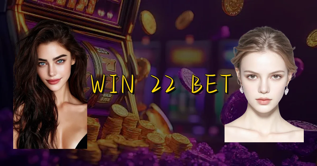 Win 22 Bet Oficial